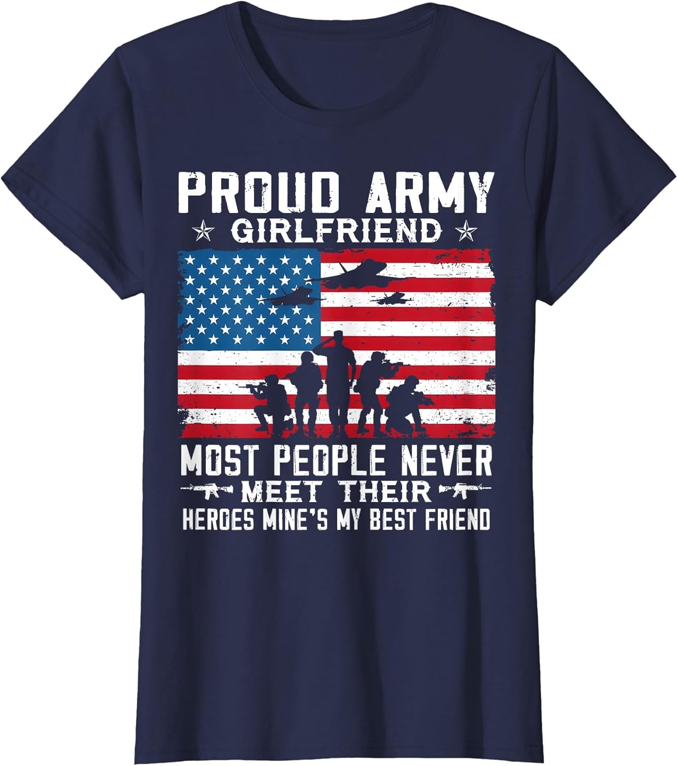 Proud Army Girlfriend Soldier Most People Never Meet