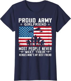 Proud Army Girlfriend Soldier Most People Never Meet