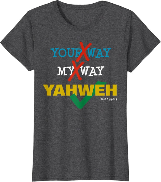Your Way My Way Yahweh Christian