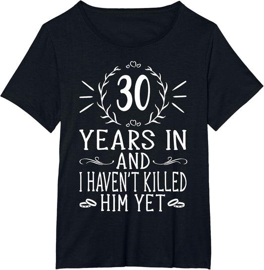 30th Wedding Anniversary Shirts - 30 Years Marriage