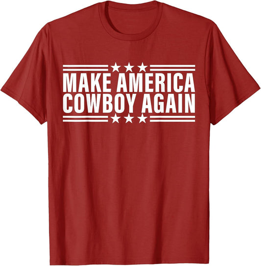 Makes America A Cowboy Again