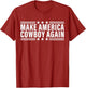 Makes America A Cowboy Again