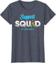 Support Squad Autism Awareness Proud Supporter Men Women Kid