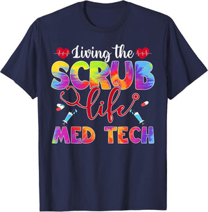 Living The Scrub Life Tie Dye Hippie Med Tech