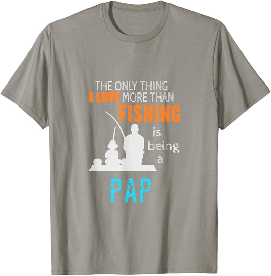 More Than Love Fishing Pap Grandfather Grandpa