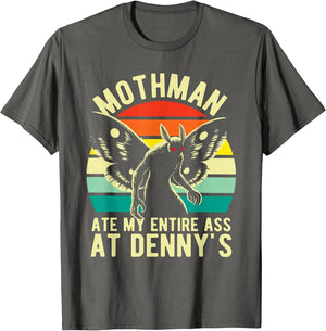 Funny Mothman Ate My Entire Ass at Denny's Cryptid Retro