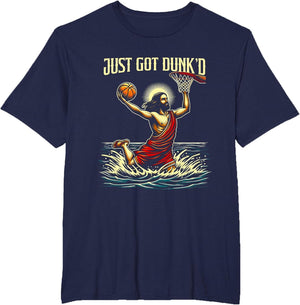 Just Got Dunked Jesus Dunking Baptism Playing Basketball