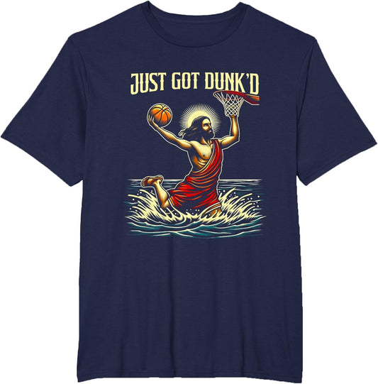 Just Got Dunked Jesus Dunking Baptism Playing Basketball