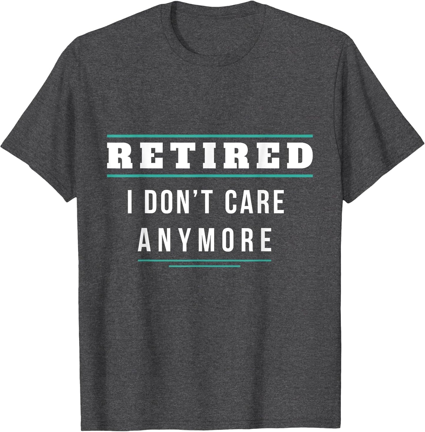 Retired - I Don't Care Anymore | Funny Retirement Joke