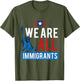 Statue of Liberty We are All Immigrant US Novelty Shirt