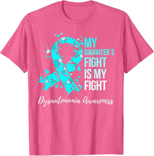 My Daughter’s Fight is My Fight Dysautonomia Awareness