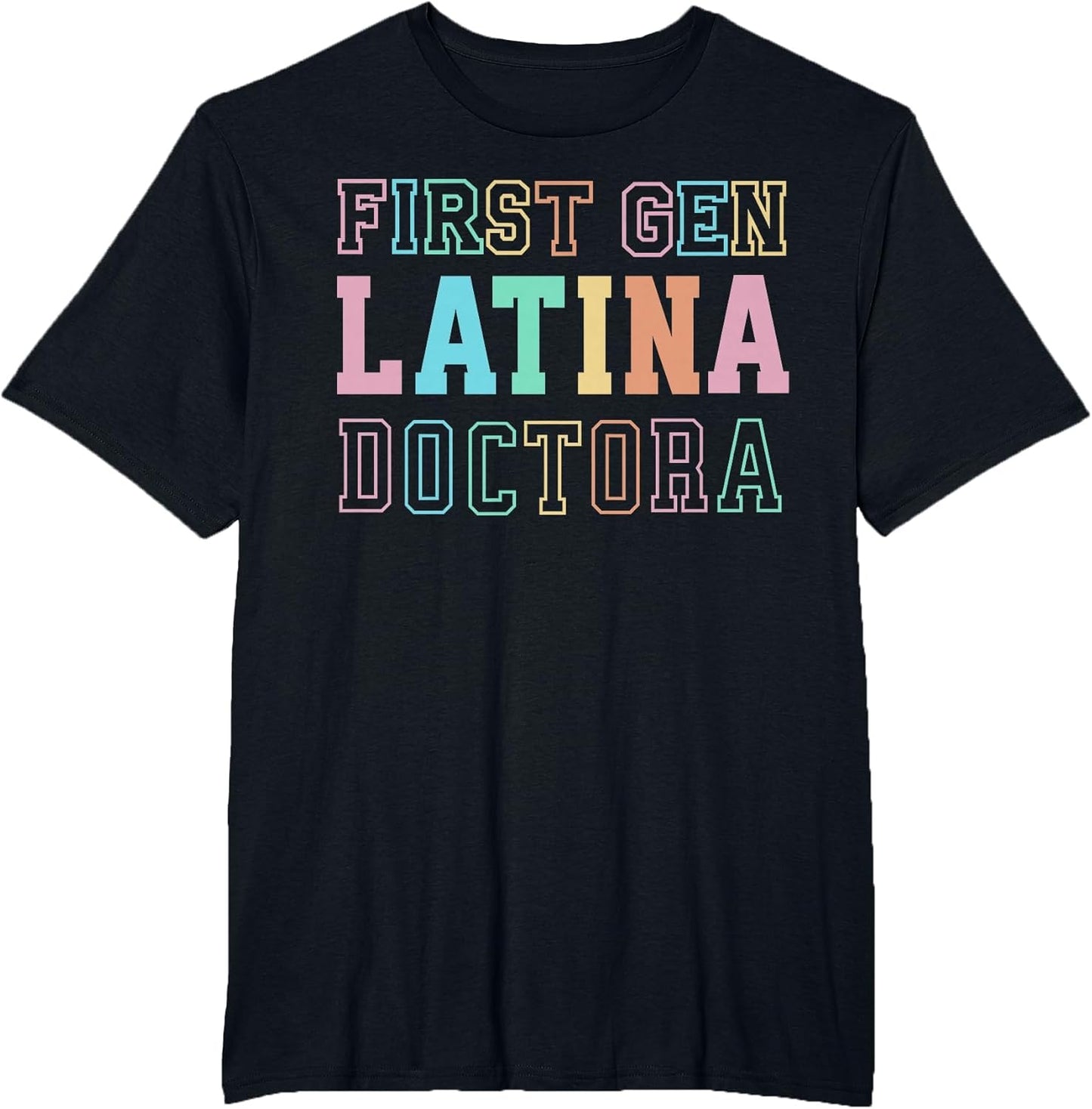 Proud First Gen Latina Doctora Graduation