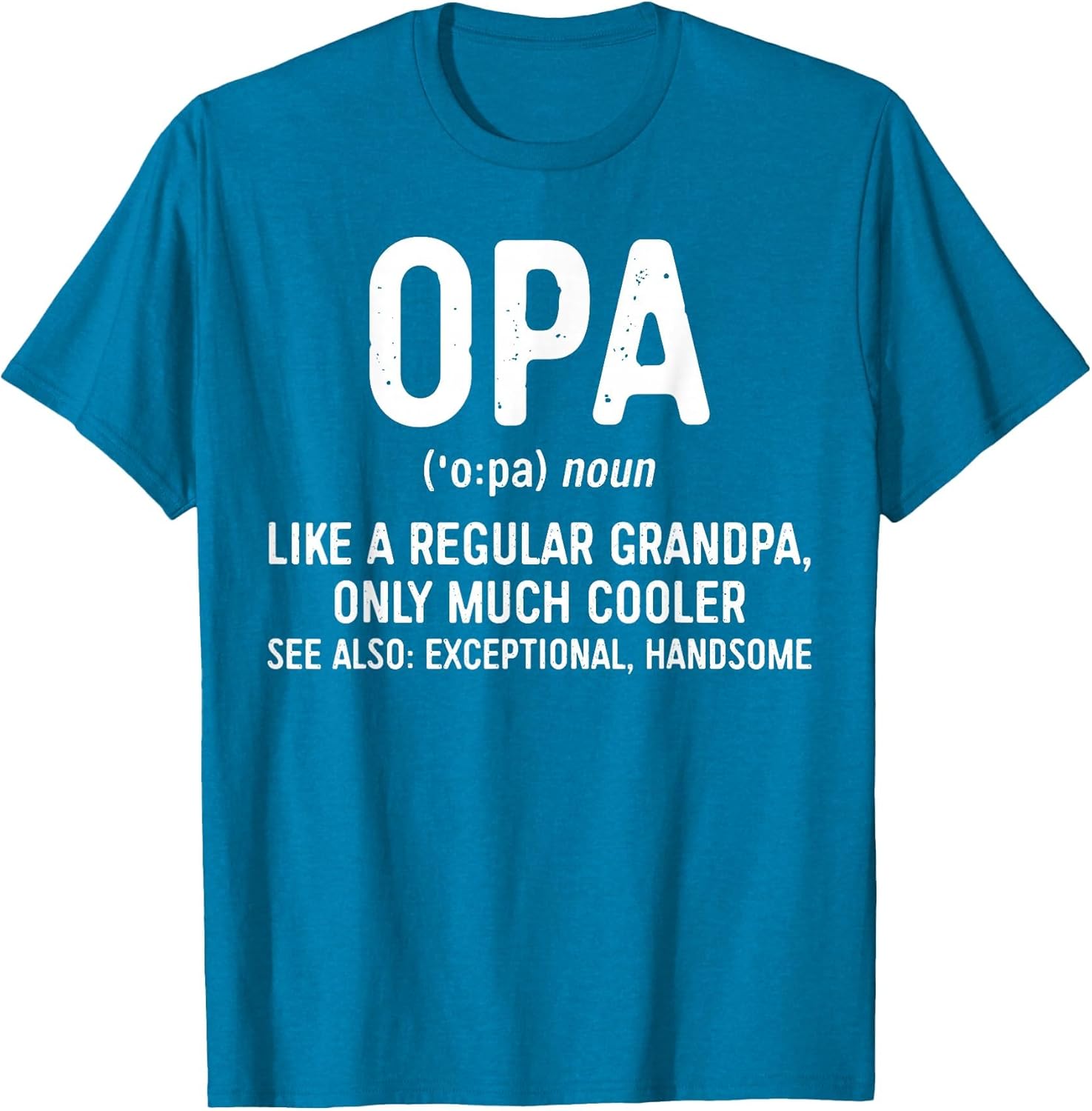 Opa Definition Shirt Like A Regular Grandpa Only Cooler
