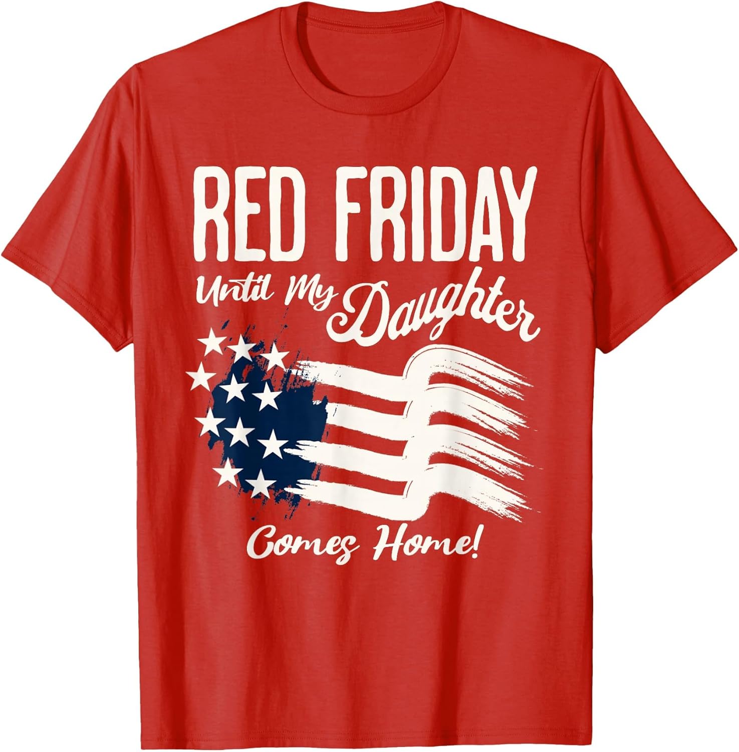 On Friday We Wear Red Friday for My Daughter Deployment Gift