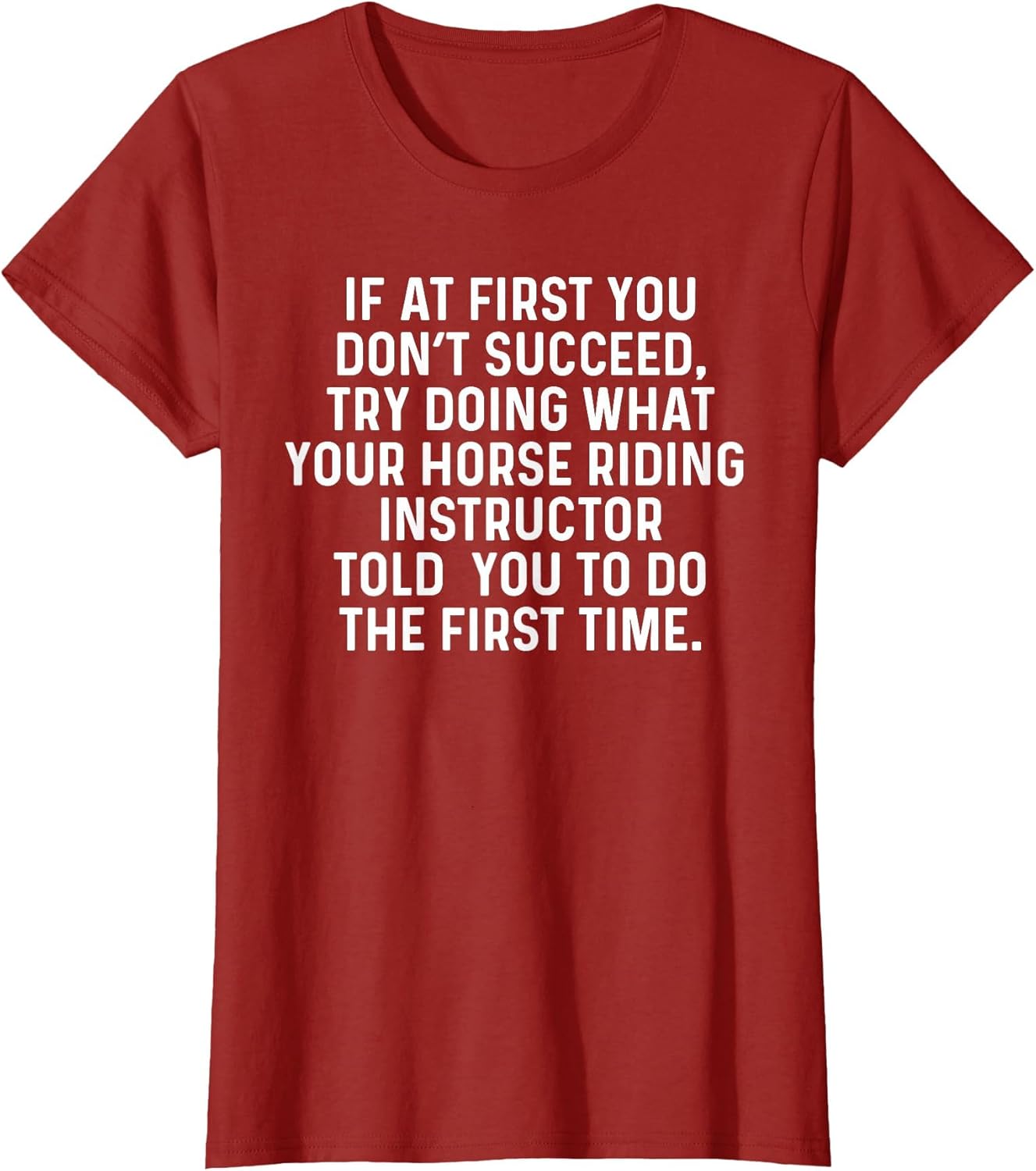 If at First You Don't Succeed Funny Horse Riding Instructor
