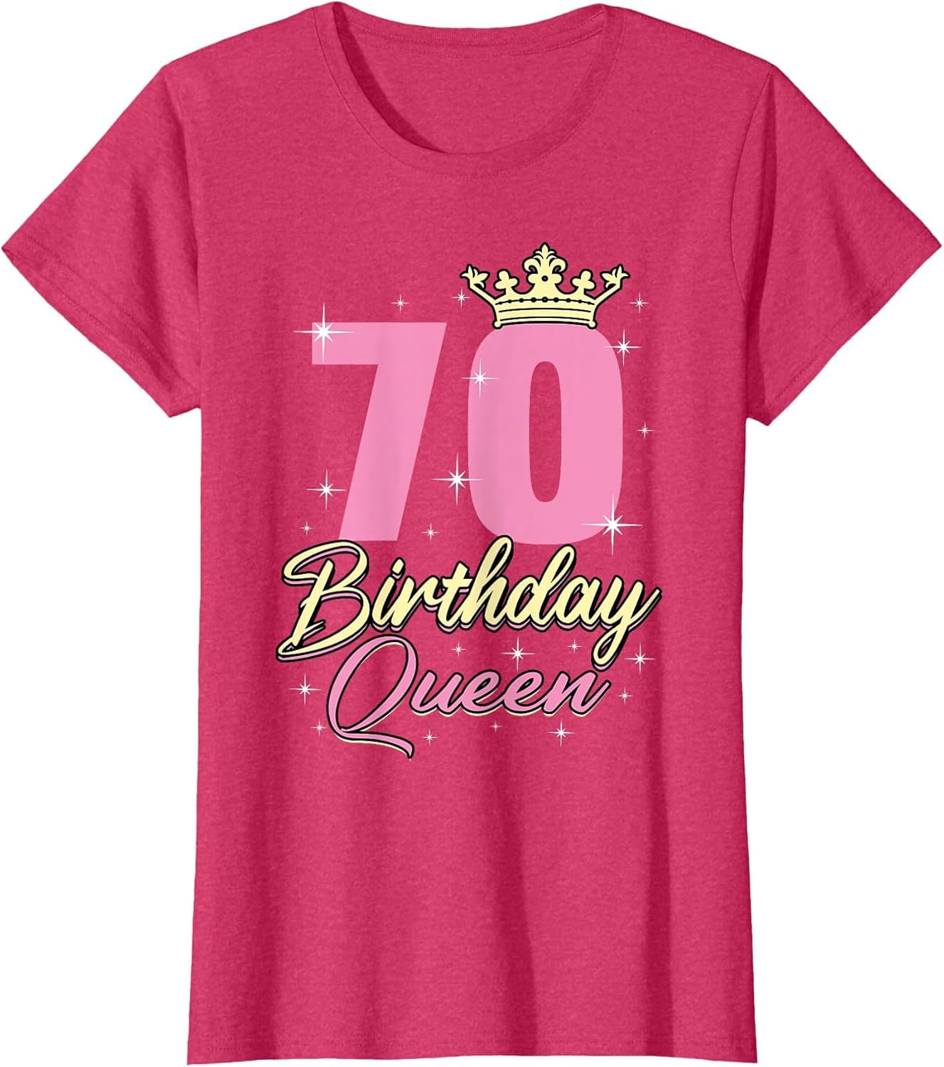 Women's Birthday Queen 70th Birthday Queen