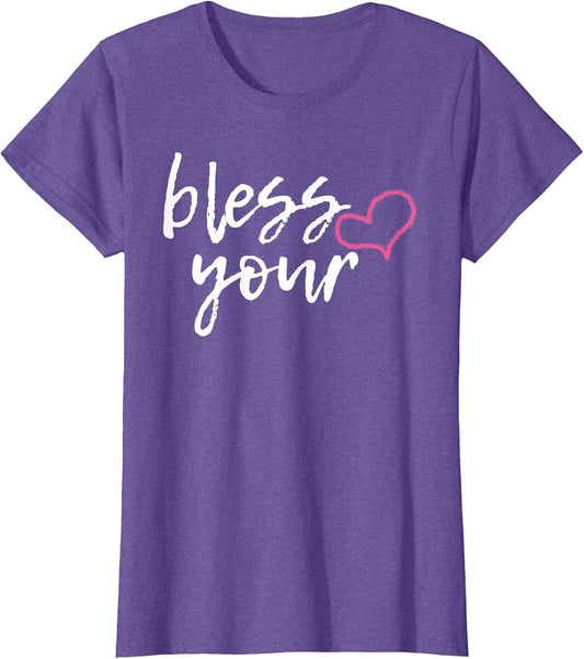 Bless Your Heart Funny Southern Christian Humor