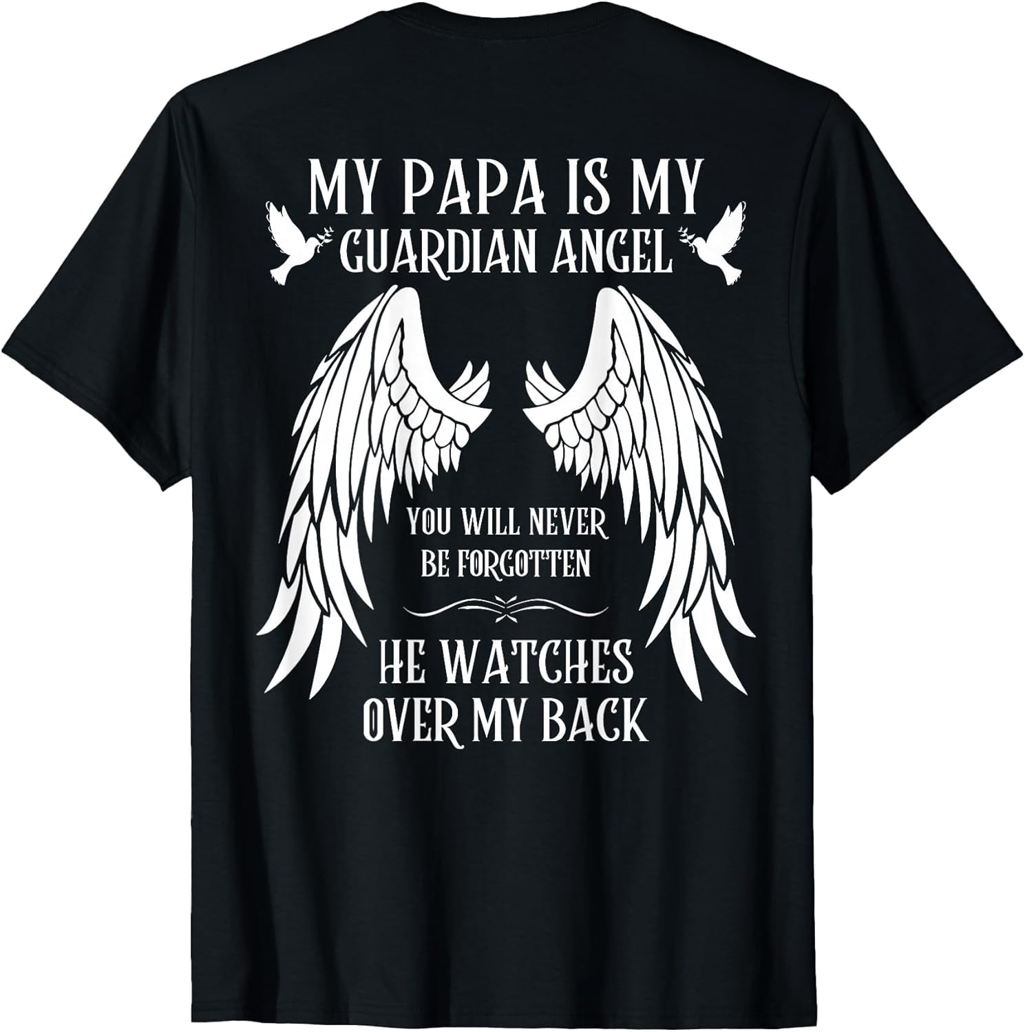 My Papa is My Guardian Angel in Heaven Memory Memorial