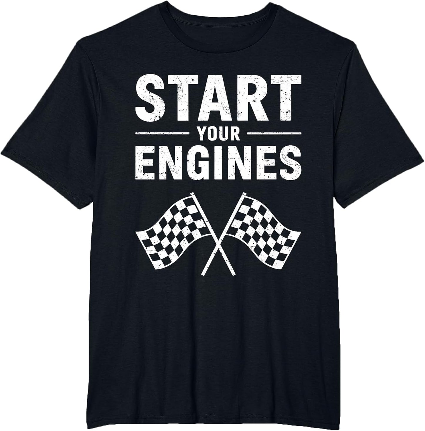 Start Your Engines Shirt Checkered Flag Men Women Racing Day
