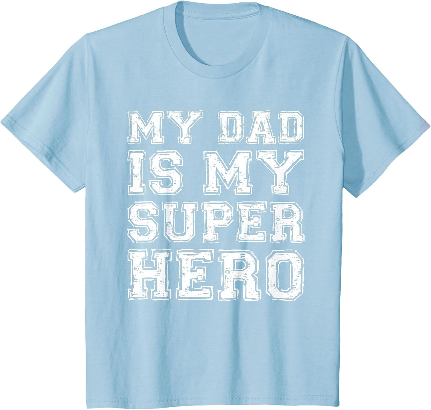 My Dad is My Superhero Shirt Kids Boy Girl Fathers Day