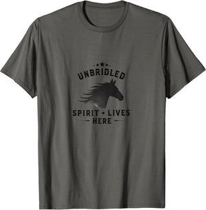 Unbridled Spirit Lives Here Horse Design