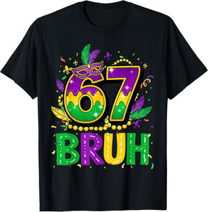 Bruh 67 Six Seven 6 7 Meme Mardi Gras Funny Boy Girl Kids