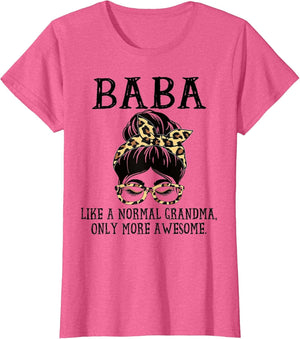 Baba Like a Normal Grandma Only More Awesome Mothers Day
