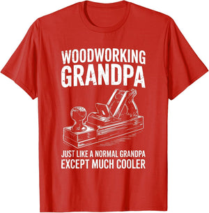 Woodworking Grandpa Shirt Funny Men Woodworker Fathers Day