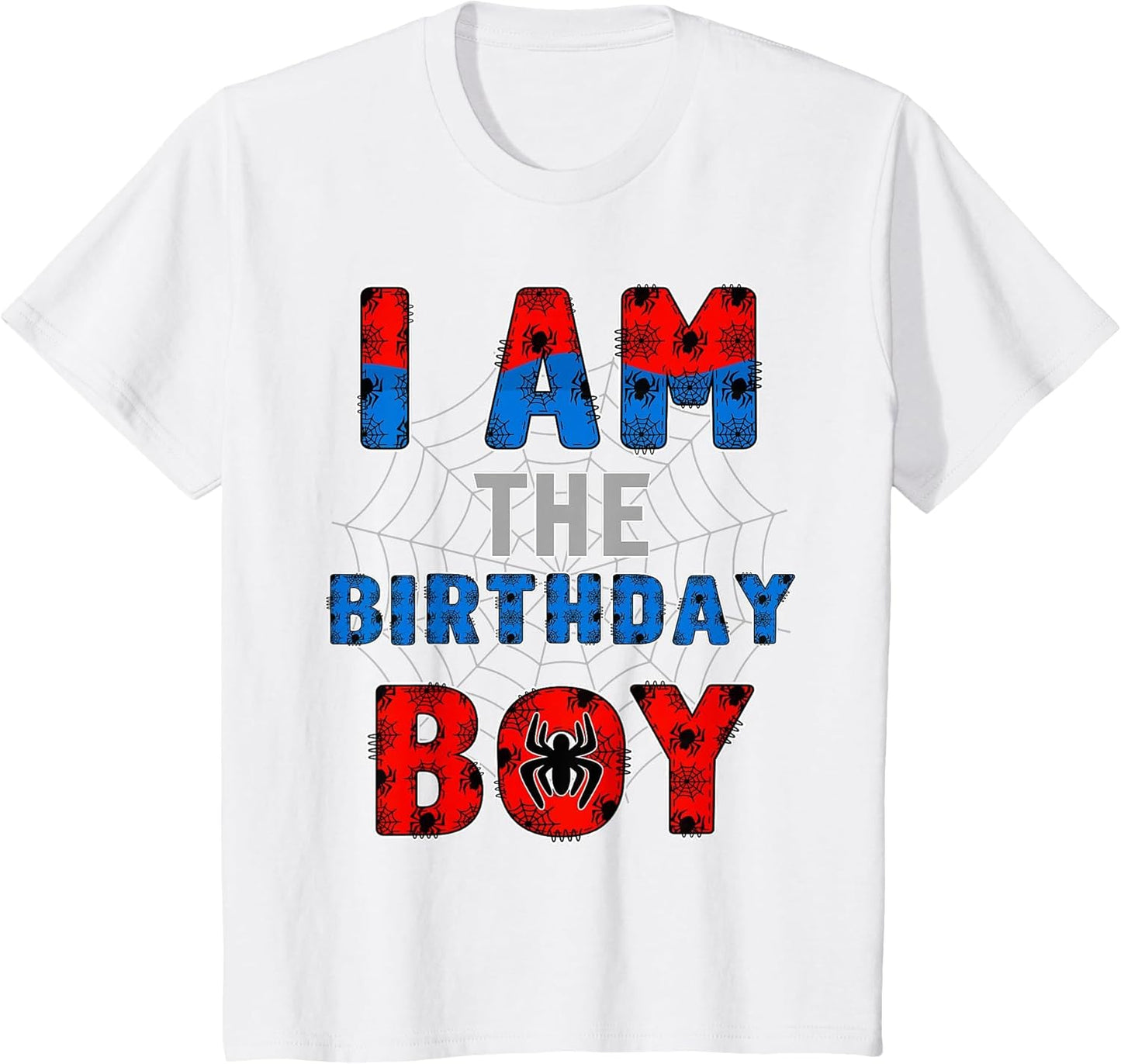 I'm The Birthday Boy Family Funny Spider Web Birthday Party