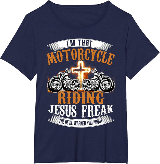 I'm That Motorcycle Riding Jesus Freak Funny Biker Christian