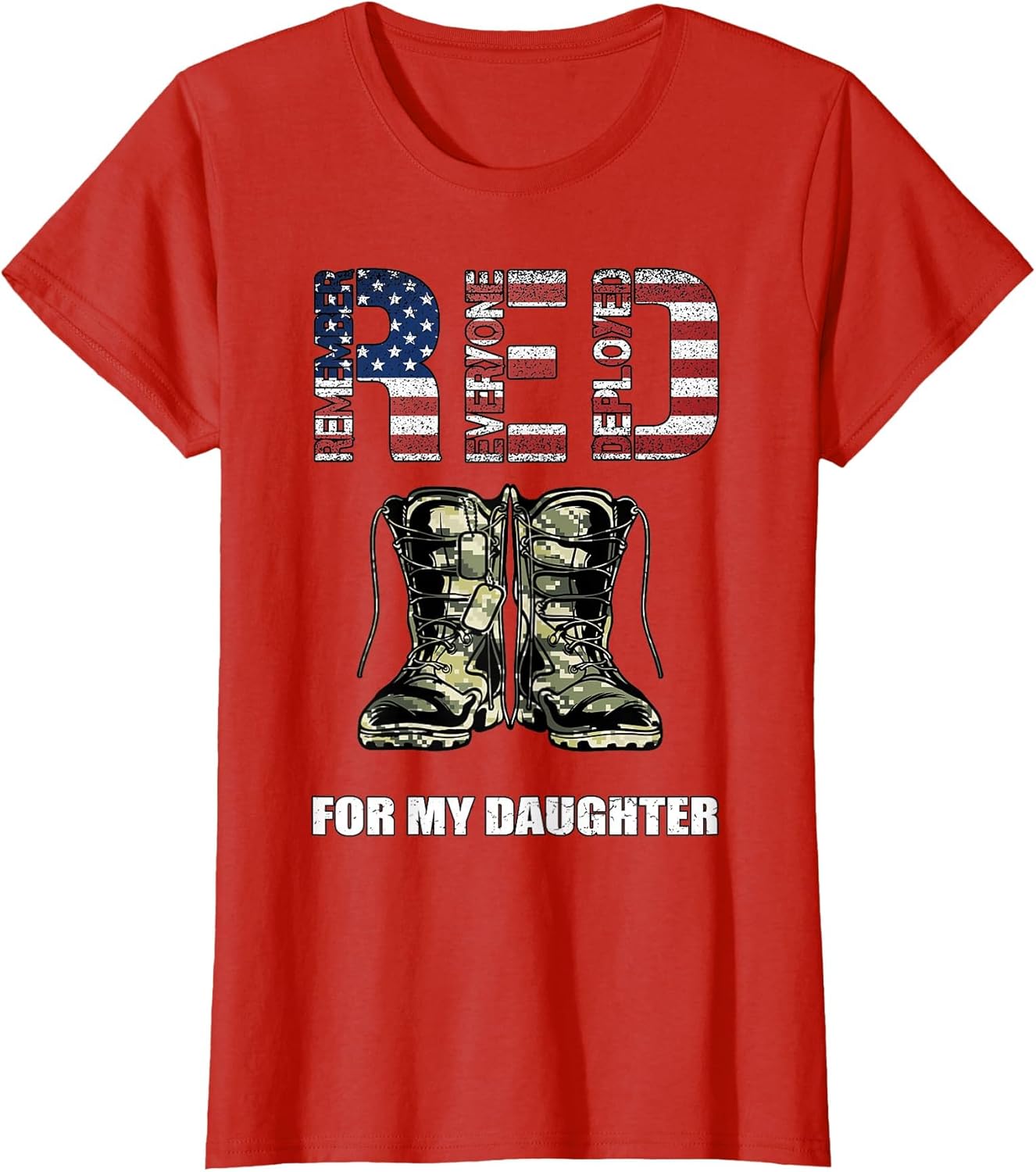 RED Friday for My Daughter Remember Everyone Deployed