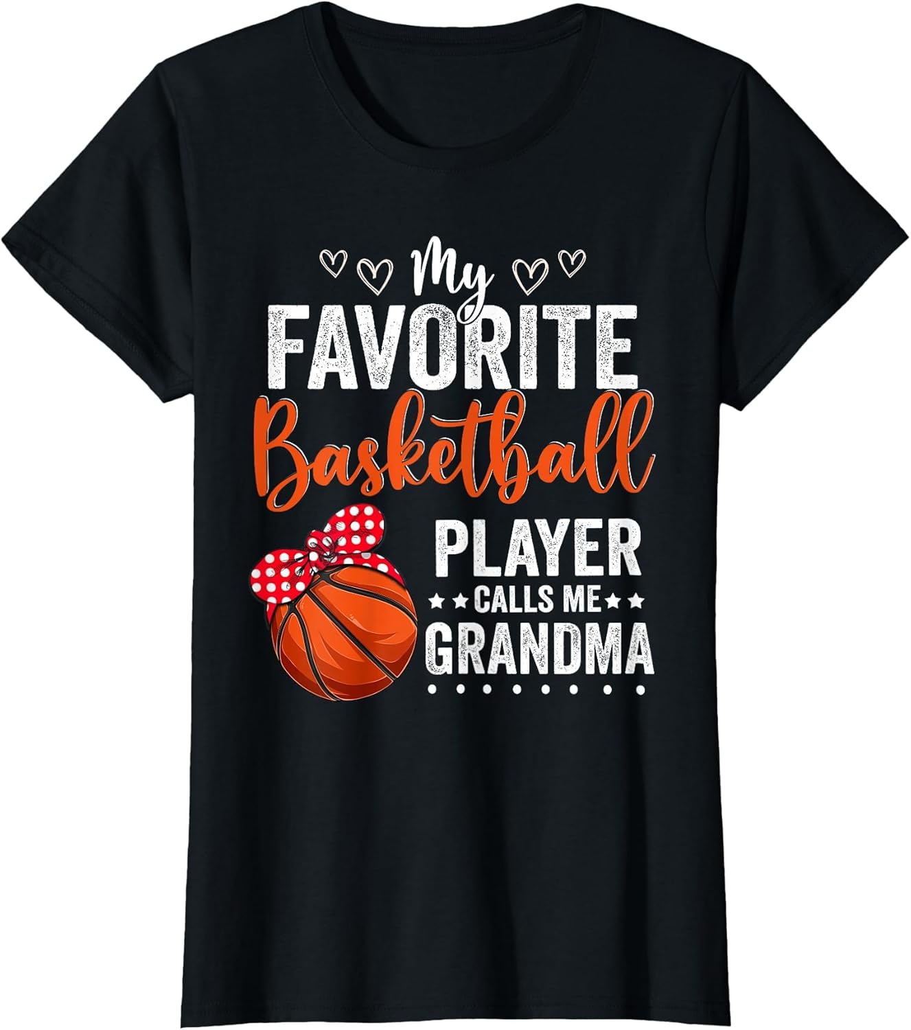My Favorite Basketball Player Calls Me Grandma Ball Lover
