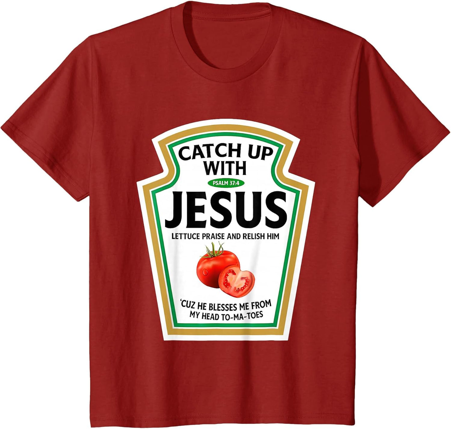 Catch Up with Jesus Ketchup Funny Christian Ketchup