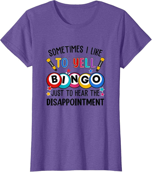 Sometimes I Yell Bingo Funny Lucky Bingo Lover Mom Grandma