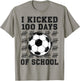 I Kicked 100 Days of School Soccer Lover 100th Day Kids Ball