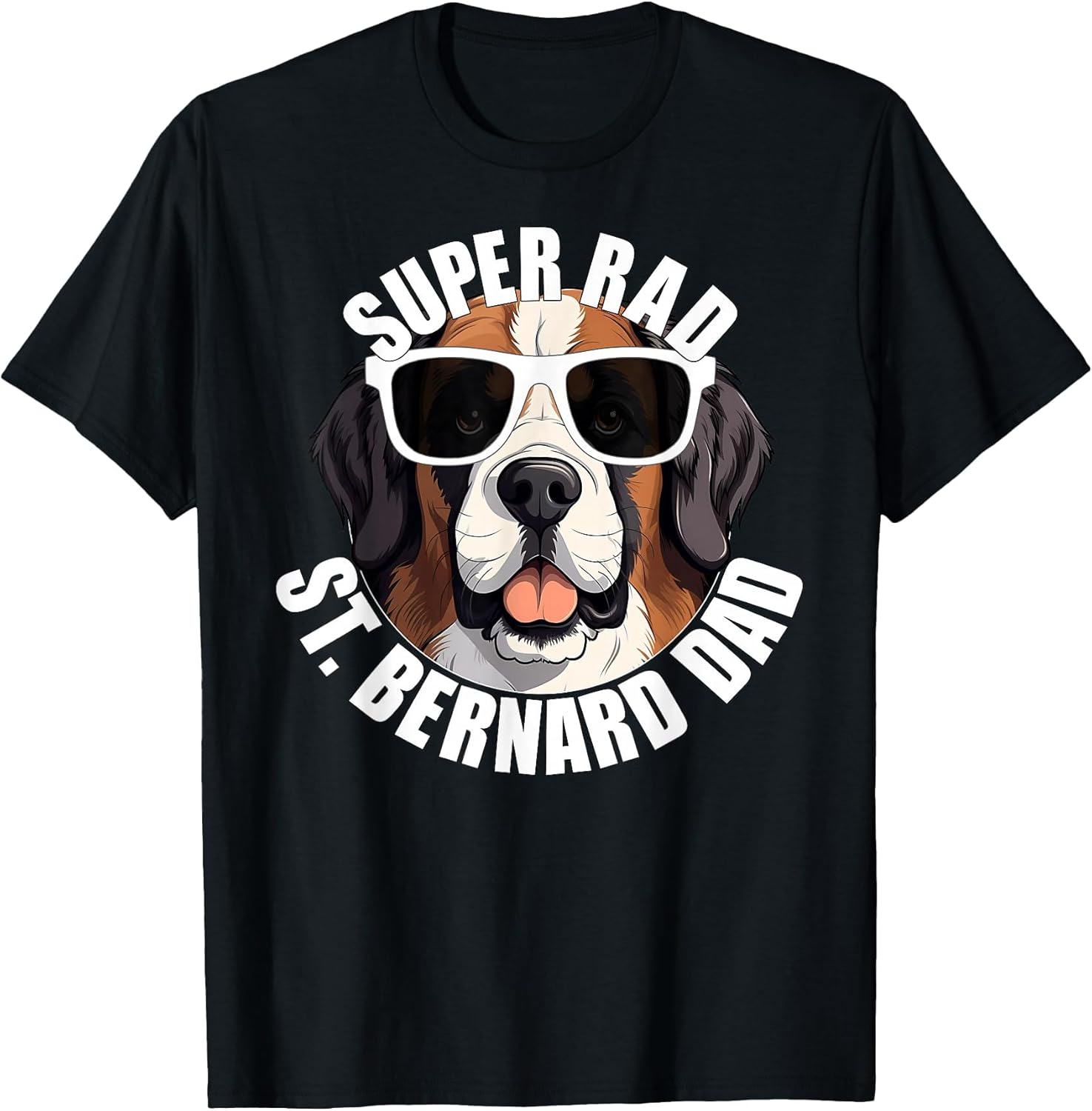 Saint Bernard Dad Puppy Dog in Sunglasses Funny Super Rad