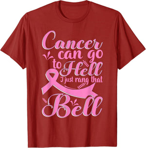 Cancer Can Go to Hell I Just Rang That Bell Breast Cancer
