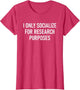 I Only Socialize for Research Purposes, Psychology Funny