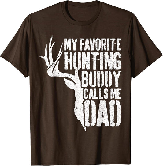 My Favorite Hunting Buddy Calls Me Dad Shirt Men Deer Hunter