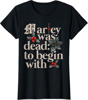 Marley was Dead to Begin with
