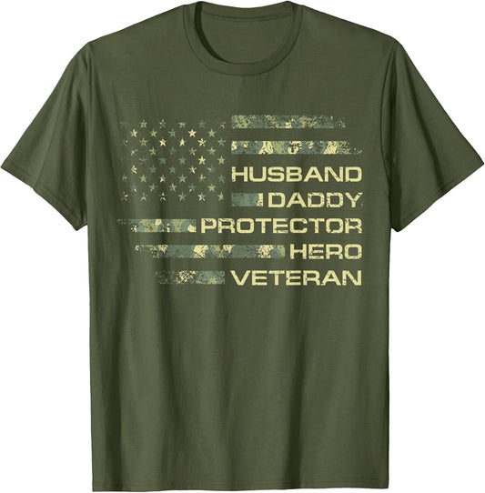 Husband Daddy Protector Hero Veteran USA Flag Camouflage Dad