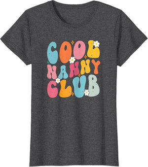 Cool Nanny Club Mother's Day Groovy Retro Best Mom Ever