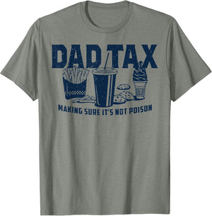 Dad Tax Making Sure It's Not Poison