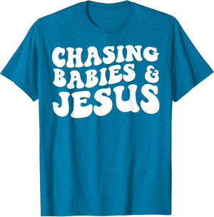 Chasing Babies and Jesus