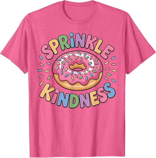 Donut Sprinkle Kindness Funny Girls Women Doughnut Lover