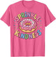 Donut Sprinkle Kindness Funny Girls Women Doughnut Lover