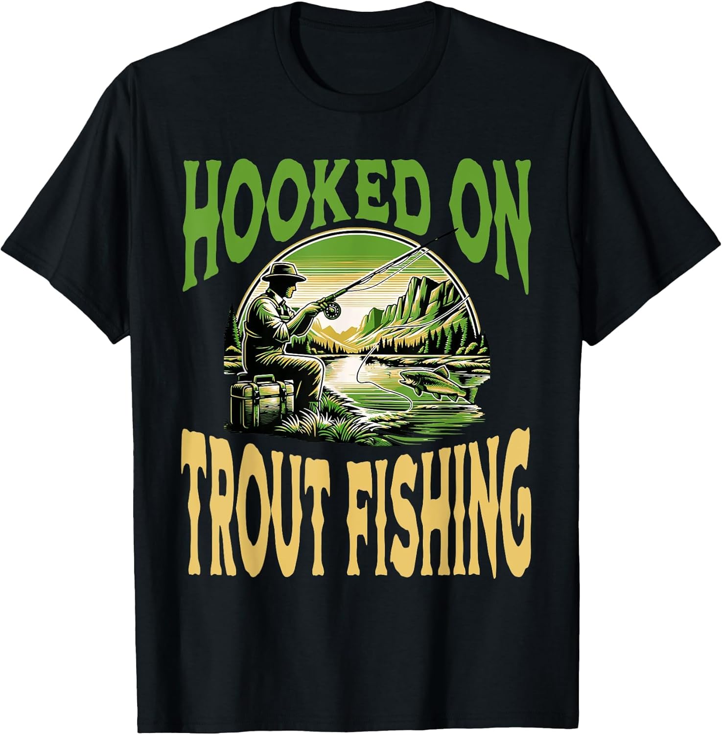 Hooked On Trout Fishing Outdoor Enthusiast