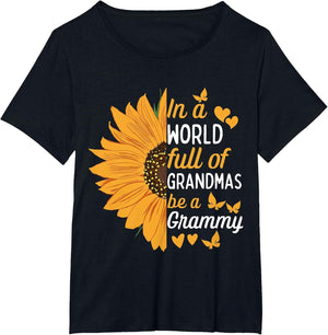 in A World Full of Grandmas Be A Grammy Funny Grandma