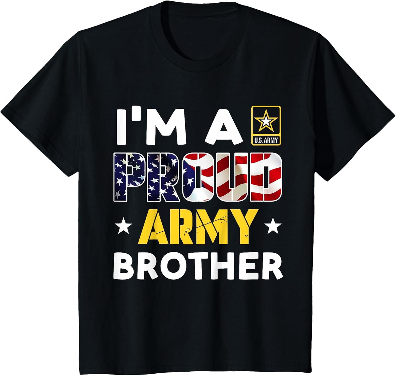 I'm a Proud Army Brother USA American Flag Family Solider