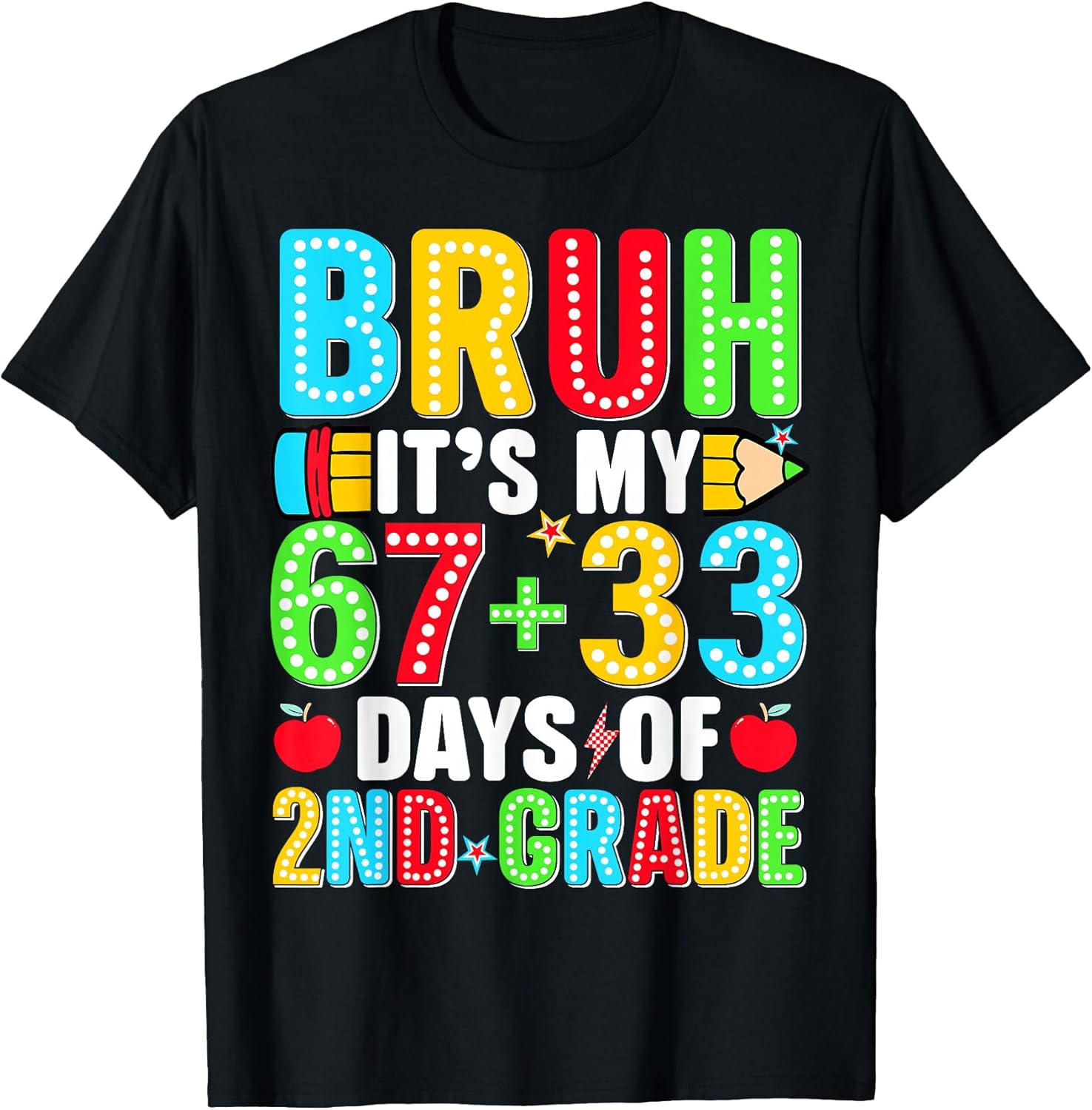 Bruh Its My 67 33 Days of School 2nd Grade Boy Kid 100th Day